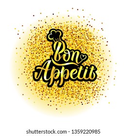Vector illustration of Bon Appetit text for restaurant, cafe, bar decoration. Hand drawn golden Bon Appetit banner, poster, menu template. Enjoy your meal phrase lettering. Calligraphic text. EPS 10