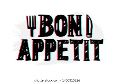 Vector illustration of Bon Appetit text. Good for card, poster, banner, invitation, postcard, icon. Calligraphy background. Hand lettering typography poster. EPS 10 