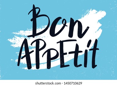 Vector illustration of Bon Appetit text. Good for card, poster, banner, invitation, postcard, icon. Calligraphy background. Hand lettering typography poster. EPS 10 