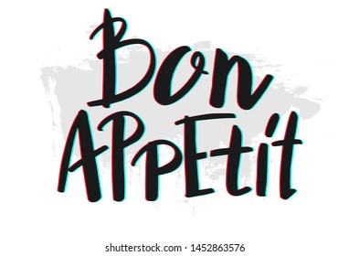 Vector illustration of Bon Appetit text. Good for card, poster, banner, invitation, postcard, icon. Calligraphy background. Hand lettering typography poster. EPS 10 