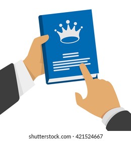 Vector illustration of a book in the hand of man. A man's hand holding a book with a crown. Stock illustration in a flat style.