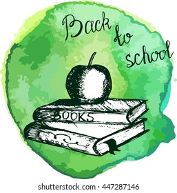 Vector illustration . Books, apple on a watercolor background . Sketch . Back to school . Lettering . Elements for design .