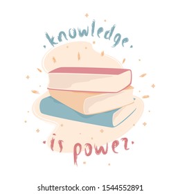 Vector illustration of books with lettering "Knowledge is power"