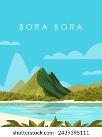 Vector illustration. Bora Bora, travel poster, banner, postcard. Tourism, travel.