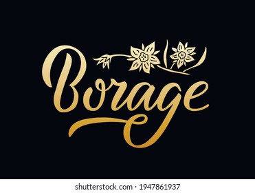 Vector illustration of borage lettering for packages, product design, banners, stickers, spice shop price list and decoration. Handwritten isolated word with floral graphic elements for web or print

