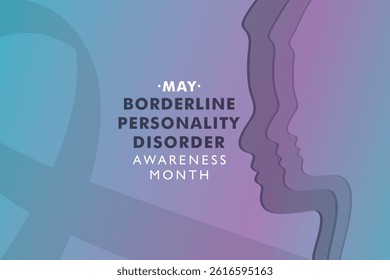 Vector illustration for Borderline Personality Disorder Awareness Month which is held in the month of May every year, It is a mental health condition that affects people's feelings.