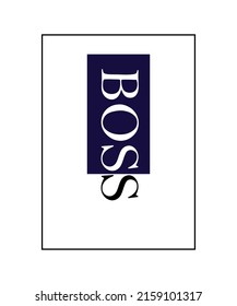 A vector illustration of "Boss" on a t-shirt, vector, t-shirt design.