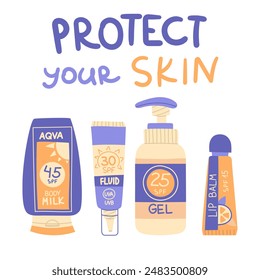 Vector illustration of a bottle of SPF cosmetics with an inscription. Hand-drawn design of a various of sunscreen to protect your skin. Inscription protect your skin UV protection of the skin lip body