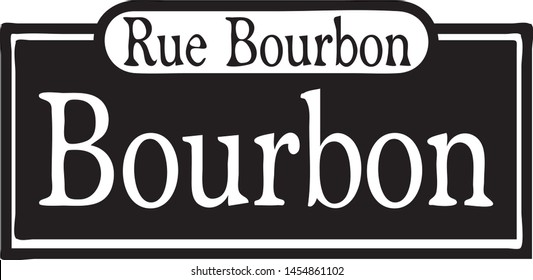 Vector illustration of a Bourbon street sign icon or symbol 