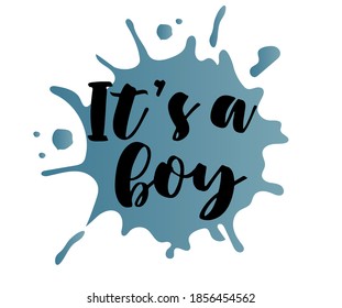 Vector illustration of Its a boy text for kids clothes.  Badge, tag, icon. T-shirt design, card, banner template. Lettering typography.