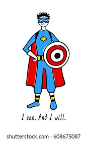 Vector illustration of a boy wearing a hero costume, believing in himself, with self-confident quote. Beautiful inspiration card.