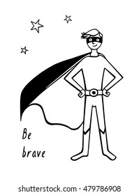 Vector illustration of a boy wearing super hero costume, with inspiration quote. Beautiful inspiration card.