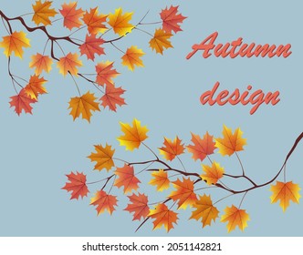 Vector illustration: branches with maple leaves on a blue background and the inscription "Autumn design".