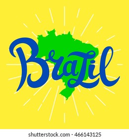 Vector illustration. Brazil brush lettering and silhouette map. Isolated elements