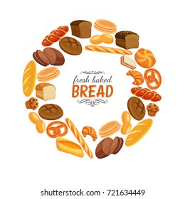 Vector illustration bread products round frame poster. Rye bread and pretzel, muffin, pita, ciabatta and croissant, wheat and whole grain bread, bagel,  french baguette for design menu bakery.