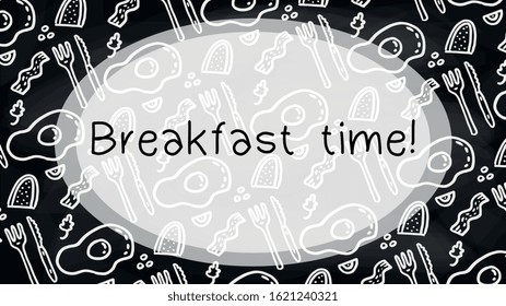 Vector Illustration with breakfast meal chalkboard style pattern: fried eggs, bread, bacon, vegetables, spices and cutlery