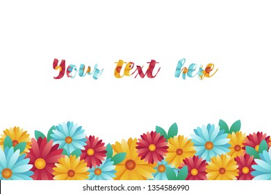 Vector illustration with bright flower. Invitation, banner, badge, seamless frame.