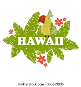 Vector illustration of a bright "Hawaii" with colored parrot in the trees. Aloha. It can be used as a poster, postcard, invitation for a party.