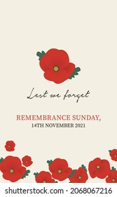 Vector illustration of a bright poppy flower. Remembrance day symbol. Remembrance day lettering. Lest we forget
