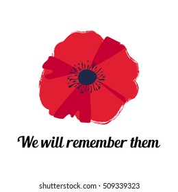 Vector illustration of a bright poppy flower. Remembrance day symbol. We will remember them.