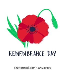 Vector illustration of a bright poppy flower. Remembrance day symbol. Remembrance day lettering.