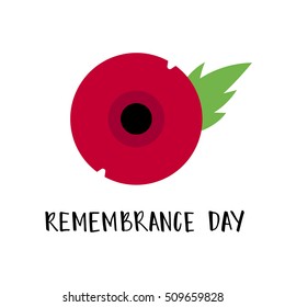 Vector illustration of a bright poppy flower. Remembrance day symbol. Remembrance day lettering.