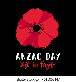 Vector illustration of a bright poppy flower. Remembrance day symbol. Lest we forget lettering. Anzac day lettering.