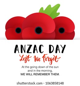 Vector illustration of a bright poppy flowers. Remembrance day symbol. Lest we forget lettering. Anzac day banner design with space for text.