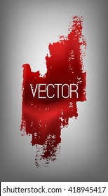 Vector illustration of bright red abstract shape painted by dry brush. Hand drawn. Grey background. Soft shadow, Textured element. Dynamic. Text. Design element. Grange texture. Modern. Blood. Vinous