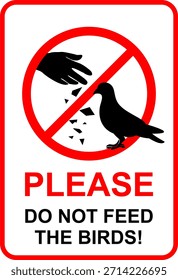 Ilustración vectorial de un cartel rojo brillante de prohibición que muestre "¡POR FAVOR NO ALIMENTAR A LAS AVES!", diseñado para parques públicos y entornos urbanos para garantizar el bienestar de los animales y prevenir la salud
