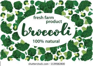 vector illustration of broccoli and leaf design with lettering broccoli background white and vegetable and text fresh farm product 100% natural EPS10