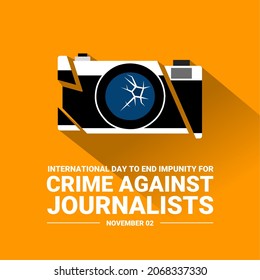 Vector illustration, broken camera, as a banner, symbol or poster, International Day to End Impunity for Crimes Against Journalists.