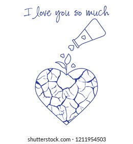 Vector illustration with broken heart, sprout makes its way after it is poured with love from a vessel. Inscription: I love you so much.  Design for party card, banner, poster or print.