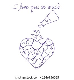 Vector illustration with broken heart, sprout makes its way after it is poured with love from a vessel. Inscription: I love you so much.  Design for party card, banner, poster or print.