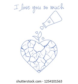 Vector illustration with broken heart, sprout makes its way after it is poured with love from a vessel. Inscription: I love you so much.  Design for party card, banner, poster or print.