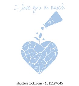Vector illustration with broken heart, sprout makes its way after it is poured with love from a vessel. Inscription: I love you so much.  Design for party card, banner, poster or print.