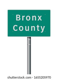 Vector Illustration Of The Bronx County Green Road Sign On Metallic Pole