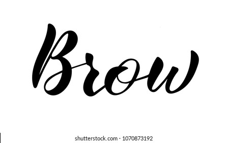 vector illustration of Brow text for logo.Phrase for posters,banner template.Black hand painted lettering on white background.typography poster.EPS 10. Brow lettering on the glass the beauty salon