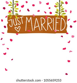 Vector illustration of brown wooden board with text Just married, plants and rose petals isolated on white background, perfect for wedding invitations