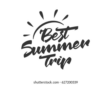 Vector illustration: Brush lettering of  Best Summer Trip.