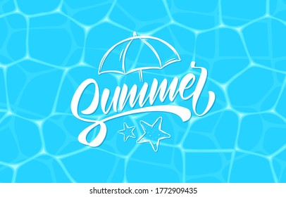 Vector illustration: Brush lettering composition of Summer on blue water background.