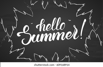 Vector illustration: Brush lettering of Hello Summer with birds and palm leaves on blackboard background. 