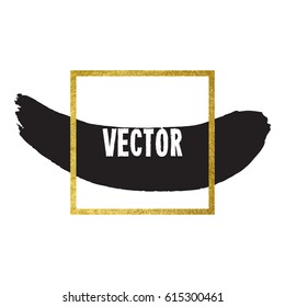 Vector illustration of brush stroke. Hand drawn by black paint grunge texture. Blot of ink with gold frame isolated on white background.