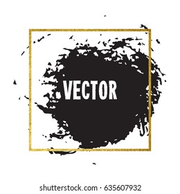 Vector illustration of brush stroke. Hand drawn by black paint grunge texture. Blot of ink with gold frame isolated on white background.