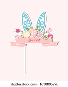 Vector illustration with Bunny ears, flower wreath and pink ribbon as topper, patch, sticker. Topper or decoration for Baby Birthday, Bunny Birthday Party, One year birthday.