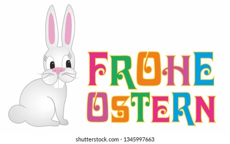 Vector illustration with Bunny - rabbit with German text for Happy Easter, Frohe Ostern.