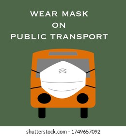 Vector illustration of a bus with face mask in front with text wear mask on public transport isolated on green background concept of new normal lifestyle