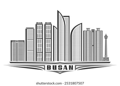 Ilustração vetorial de Busan, cartaz horizontal monocromático com design linear famosa busan city scape, conceito de arte de linha urbana com letra decorativa única para palavra preta busan sobre fundo branco