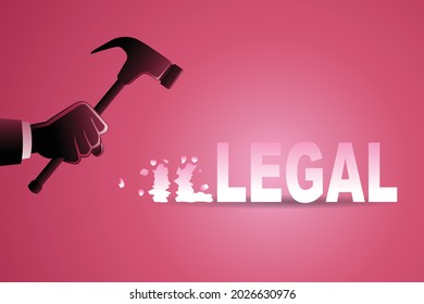 Ilustración vectorial del concepto de negocio, mano con martillo golpear palabra ilegal para ser legal