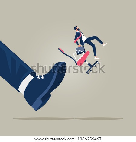 Vector illustration of business concept, small businessman kicked out by big foot